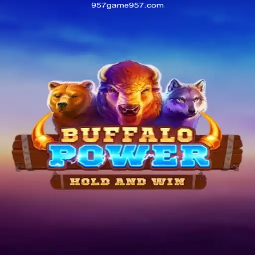 Exploring BuffaloPower: A Thrilling Adventure at 957.game Oficial