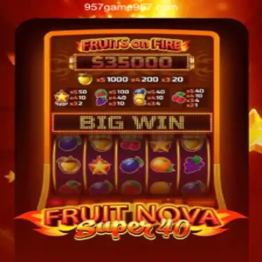 Discover the Thrills of FruitNovaSuper40: A Premier Gaming Experience