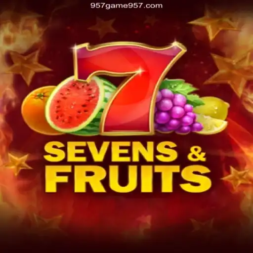 Exploring SevensFruits: A Top Pick at 957.game - O melhor cassino online do Brasil